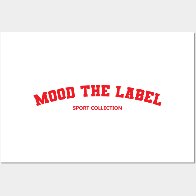 Mood The Label Wall Art by playmanko